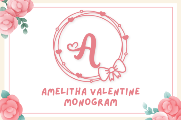 Amelitha Valentine Monogram Font for Business Branding