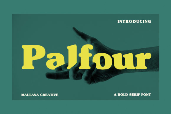 Palfour Font Review: Bold Display Typography