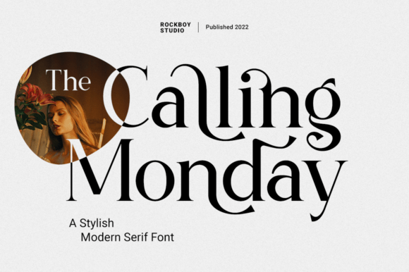 The Calling Monday Font: Elegant Serif for Makers
